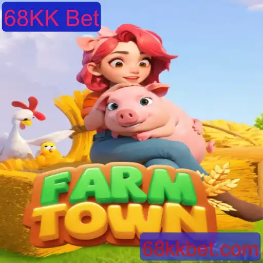 Explorando o Mundo do FarmTown e a Inovação 68KK Bet