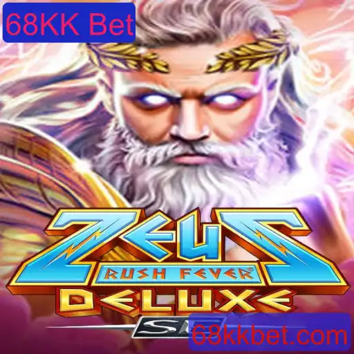 ZeusRushFeverDeluxeSE: Descubra a Emoção de Apostar no Olho de Zeus com 68KK Bet